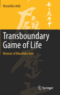 Transboundary Game of Life: Memoir of Masahiko Aoki