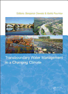 Transboundary Water Management in a Changing Climate