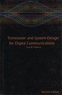 Transceiver and System Design for Digital Communications