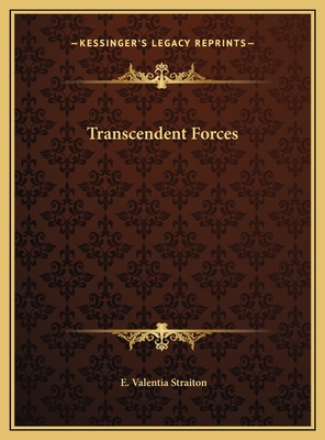 Transcendent Forces - Straiton, E Valentia