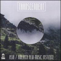 Transcendent - AANMI Los Angeles Ensemble; Ben Salisbury (piano); Davne Tines (bass baritone); Jiayi Shi (piano); Matthew Aucoin (piano);...