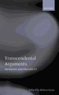 Transcendental Arguments: Problems and Prospects