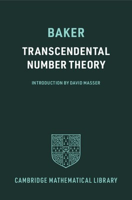 Transcendental Number Theory - Baker, Alan, and Masser, David (Foreword by)
