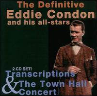 Transcription & Town Hall Concert - Eddie Condon