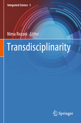 Transdisciplinarity - Rezaei, Nima (Editor)