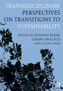 Transdisciplinary Perspectives on Transitions to Sustainability