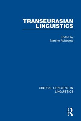 Transeurasian Linguistics - Robbeets, Martine (Editor)