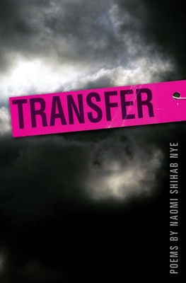 Transfer - Nye, Naomi Shihab