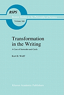 Transformation in the Writing: A Case of Surrender-and-Catch