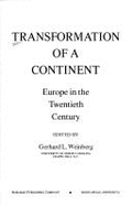 Transformation of a Continent: Europe in the Twentieth Century
