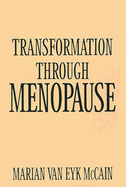 Transformation Through Menopause