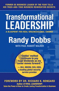 Transformational Leadership: A Blueprint for Real Organizational Change