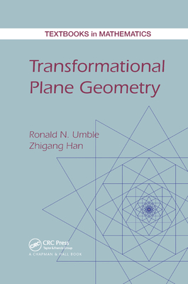 Transformational Plane Geometry - Umble, Ronald N., and Han, Zhigang