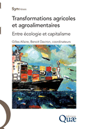 Transformations agricoles et agroalimentaires: Entre cologie et capitalisme