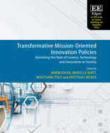 Transformative Mission-Oriented Innovation Policies: Revisiting the Role of Science, Technology and Innovation in Society