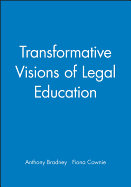 Transformative visions of legal education