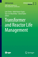 Transformer and Reactor Life Management