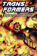 Transformers: Cybertron Redux