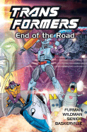 Transformers: End of the Road - Furman, Simon, and etc.