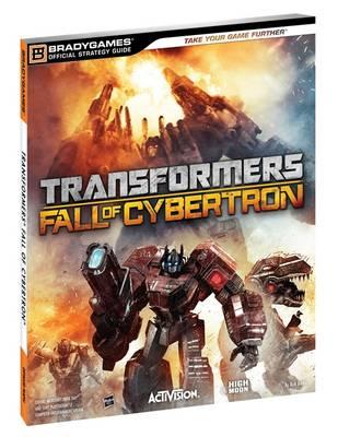 Transformers: Fall of Cybertron Official Strategy Guide - BradyGames