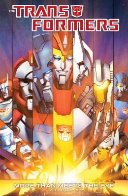 Transformers: More Than Meets the Eye, Volume 3 - Roberts, James, PH.D.