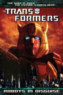 Transformers: Robots in Disguise, Volume 1 - Barber, John