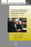 Transforming Biomedical Informatics and Health Information Access: Don Lindberg and the U.S. National Library of Medicine