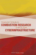 Transforming Combustion Research through Cyberinfrastructure