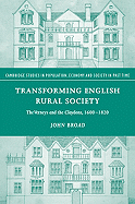 Transforming English Rural Society: The Verneys and the Claydons, 1600-1820