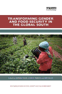 Transforming Gender and Food Security in the Global South