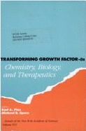 Transforming Growth Factor-[Beta]s: Chemistry, Biology, and Therapeutics