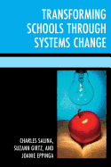 Transforming Schools Through Systems Change