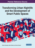 Transforming Urban Nightlife and the Development of Smart Public Spaces