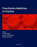 Transfusion Medicine in Practice