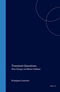 Transient Questions: New Essays on Mavis Gallant