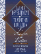 Transition Education and Services for Adolescents with Disabilities - Sitlington, Patricia L, and Clark, Gary M, and Kolstoe, Oliver P