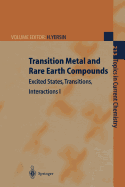 Transition Metal and Rare Earth Compounds: Excited States, Transitions, Interactions I