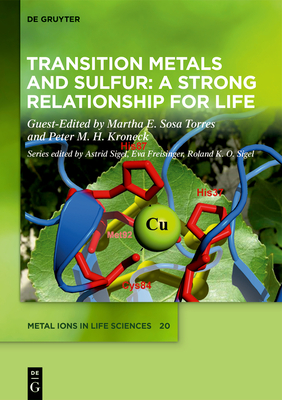Transition Metals and Sulfur - A Strong Relationship for Life - Sosa Torres, Martha (Editor), and Kroneck, Peter (Editor)