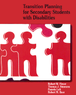 Transition Planning for Secondary Students with Disabilities - Flexer, Robert W, and Simmons, Thomas J, and Luft, Pamela
