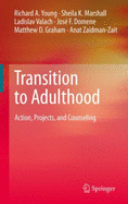 Transition to Adulthood: Action, Projects, and Counseling