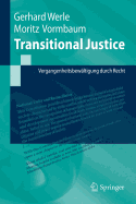 Transitional Justice: Vergangenheitsbew?ltigung Durch Recht