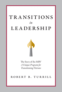 Transitions in Leadership: The Story of the MBV