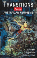 Transitions: New Australian Feminisms