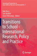 Transitions to School - International Research, Policy and Practice