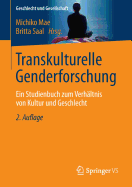 Transkulturelle Genderforschung: Ein Studienbuch Zum Verhaltnis Von Kultur Und Geschlecht