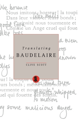 Translating Baudelaire - Scott, Clive Prof