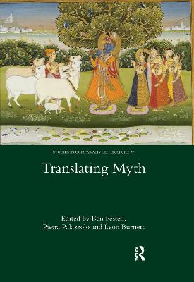 Translating Myth - Pestell, Ben (Editor), and Palazzolo, Pietra (Editor), and Burnett, Leon (Editor)