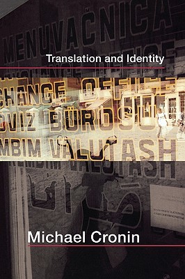 Translation and Identity - Cronin, Michael