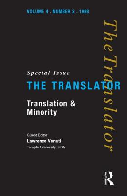 Translation and Minority: Special Issue of "the Translator" - Venuti, Lawrence (Editor)