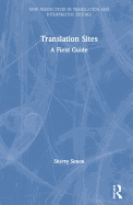 Translation Sites: A Field Guide